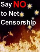Say NO to Net Censorship